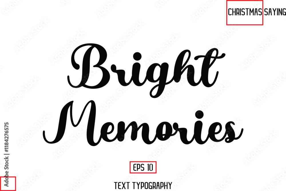 Christmas Text Saying Cursive Typography Lettering Bright Memories Christmas Text Saying Cursive Typography Lettering Bright Memories