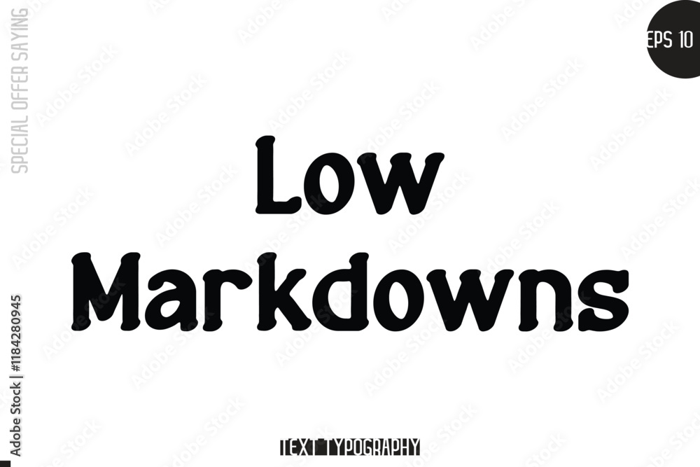 Obraz premium Low Markdowns Special Offer Template Design Banner Typography Text