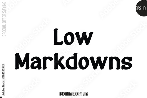 Low Markdowns Special Offer Template Design Banner Typography Text