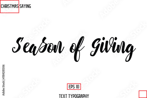 Season of Giving Christmas Holidays Text Saying Typography