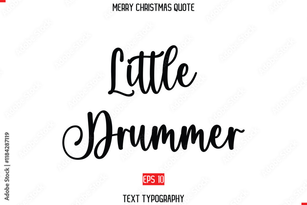 Little Drummer Merry Christmas Saying in Stylish Typography Text Little Drummer Merry Christmas Saying in Stylish Typography Text