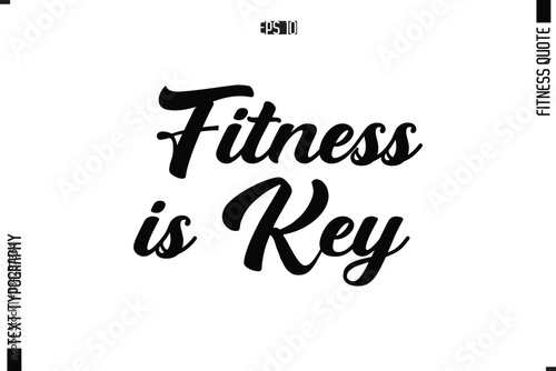  Fitness is Key Fitness Quote Vector Text Typographic Poster