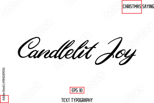 Candlelit Joy Christmas Text Saying Cursive Typography Lettering