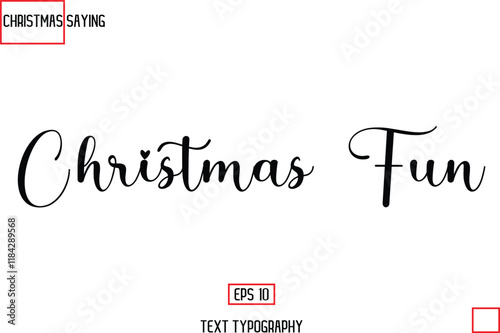 Christmas Fun Typography Text Script Lettering Design photo