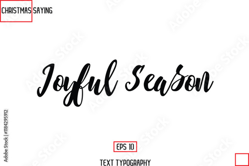 Christmas Holidays Text Saying Typography  Joyful Season