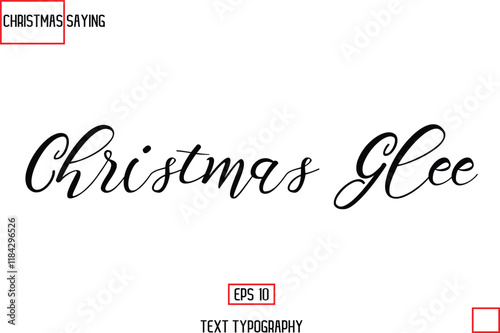 Christmas Glee Christmas Holidays Text Saying Typography