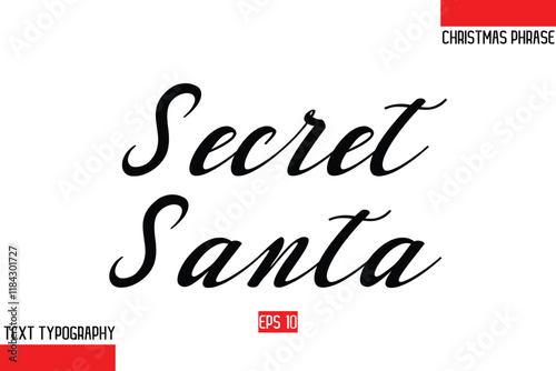 Secret Santa Modern Cursive Typography Text Of Christmas Gift Phrase