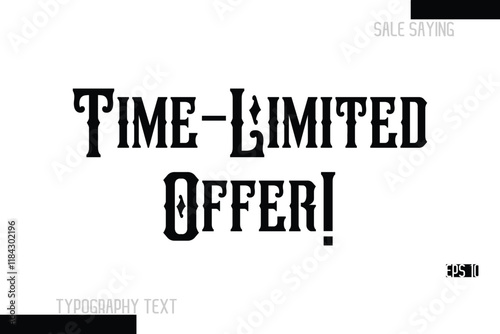 Time-Limited Offer! Sale Text Banner Design Typography Template