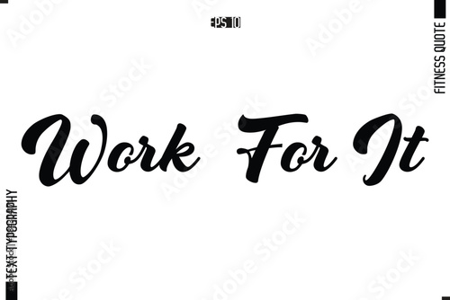 Fitness Quote Vector Text Typographic Poster Work for It.