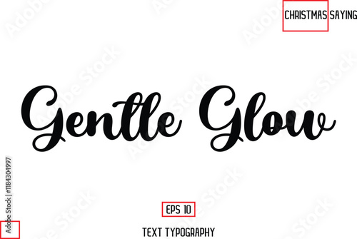  Gentle Glow Christmas Text Saying Cursive Typography Lettering