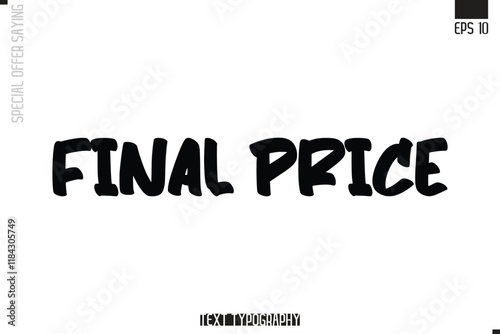 Final Price Special Offer Typography Text Script Lettering Design