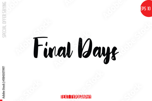 Final Days Special Offer Text Banner Design Typography Template