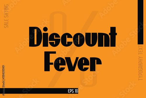 Discount Fever Sale Banner Text Typography Design Template