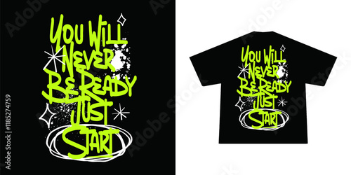 Futuristic Motivational quote t shirt design, vector graphic, typographic poster or tshirts street wear and Urban style