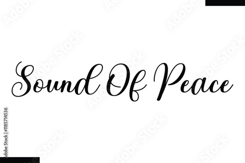  Sound of peace Music typographic text saying