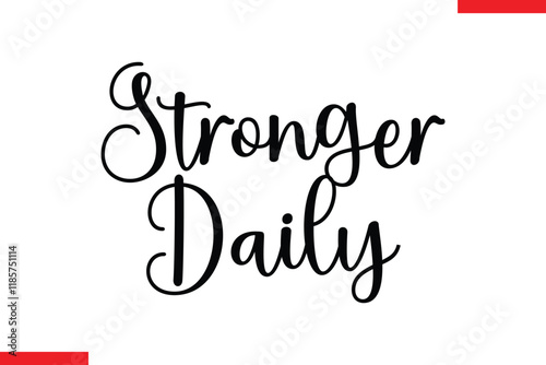 Stronger daily Music typographic text saying