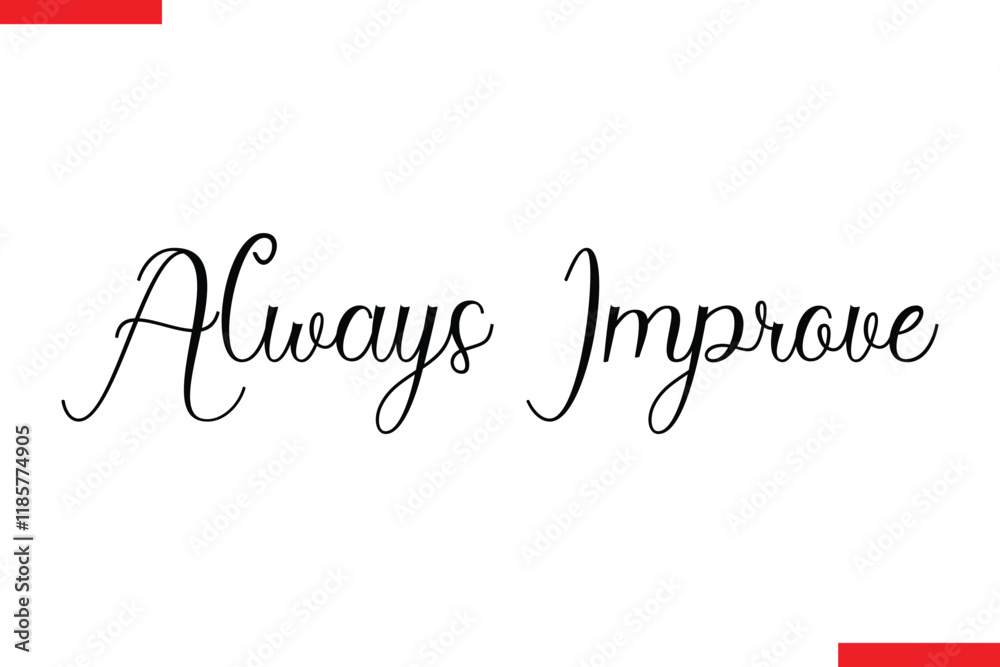 Fototapeta premium Always Improve spirit quote modiren text typography