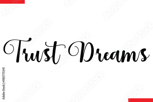 Trust Dreams spirit quote modiren text typography