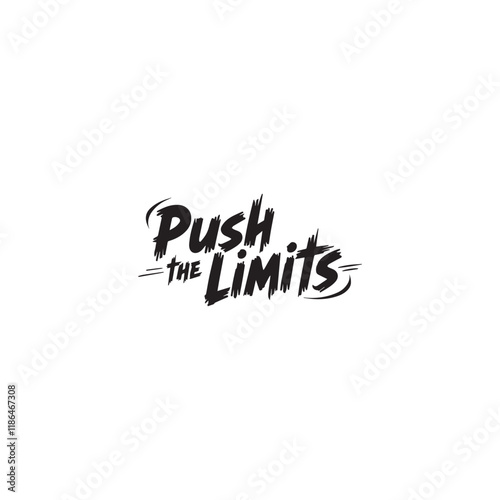 "Push The Limits" is a powerful statement that embodies the idea of constantly striving for more, breaking boundaries, and defying expectations.