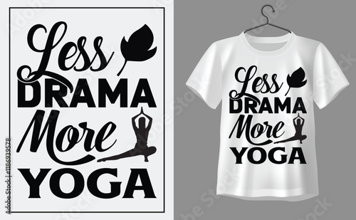Less drama more yoga t shirt design, t shirt design concept, t shirt design template