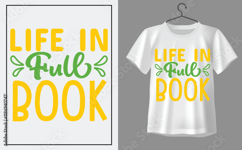 Life full book t shirt design, t shirt design concept, t shirt design template