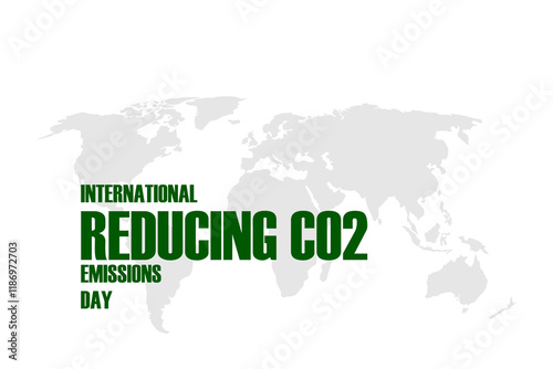 International Reducing CO2 Emissions Day