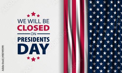 Presidents Day Background Design Illustration With We Will Be Closed Text 