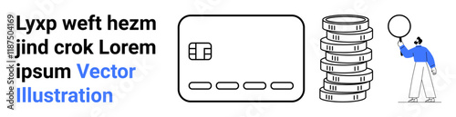 Credit card, stack of coins, and person holding a magnifying glass examining text. Ideal for finance, banking, investment, payment processing, financial analysis, economic education budgeting