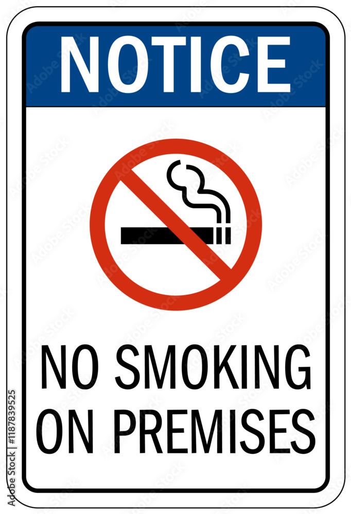 No smoking sign no smoking on premises No smoking sign no smoking on premises