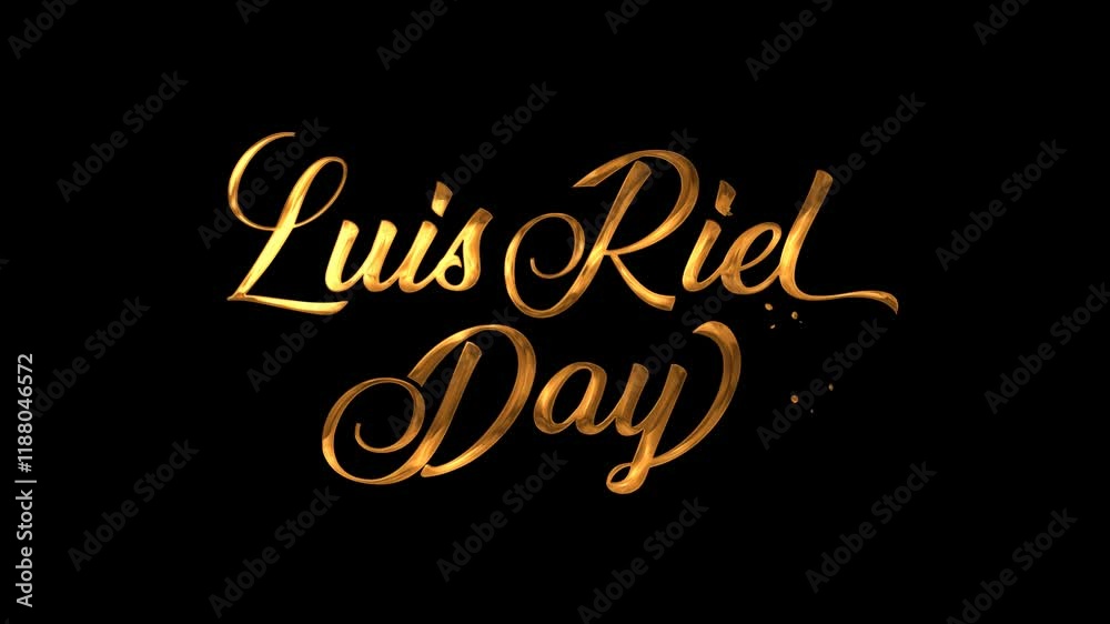 Louis Riel Day text animation. Suitable for social media posts, event promotions, educational materials. Louis Riel Day text animation. Suitable for social media posts, event promotions, educational materials.
