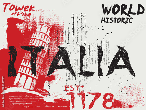 illustration of world historic buildings in Italy. Tower of Pisa art,  t shirt graphics print vector illustration design, Urban italia typography art, art graffiti style slogan.eps