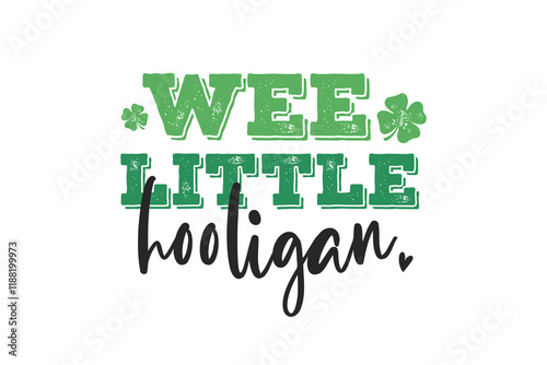 Wee little hooligan, St.Patrick’s Day SVG Typography T Shirt Design