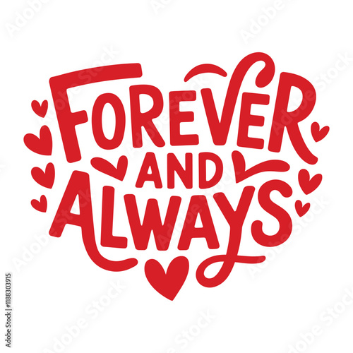 Wallpaper Mural Romantic Forever and Always Typography Design for Valentine's Day, Heartfelt Valentine's Day Quote Design with Romantic Elements Torontodigital.ca