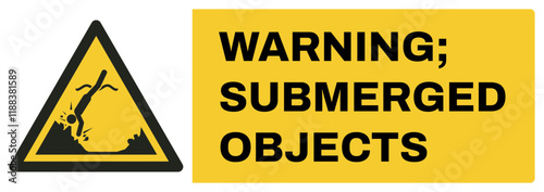 ISO warning safety signs uppercase text_warning ; submerged object_landscape size 1/2 a4,a3,a2,a1	 
