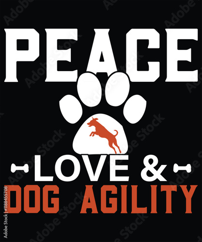 Peace Love & Dog Agility.  Graphic Design