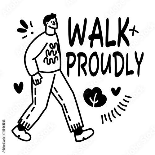 A glyph sticker of a person walking confidently with text walk proudly