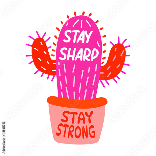 Cactus plant with stay sharp typography, flat sticker