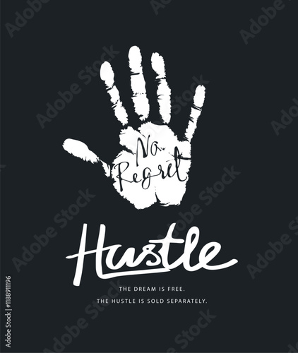 hustle calligraphy slogan print hand print graphic vector illustration on black background