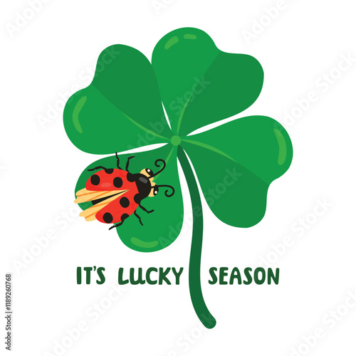 Lucky season poster with ladybug on a for leaf clover. Cartoon card with symbols of fortune and hand written. Happiness sign concept. Vector designs isolated on white background. Flat  illustration.