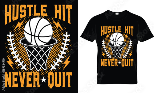 Hustle Hit Never Quit t-shirt design