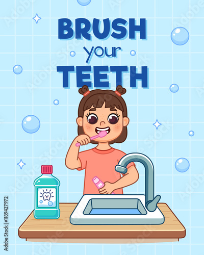 Poster encouraging children to brush their teeth. Girl in pajamas brushing teeth with toothbrush and toothpaste, standing near sink with tap. There is mouthwash on table. Cartoon style illustration.