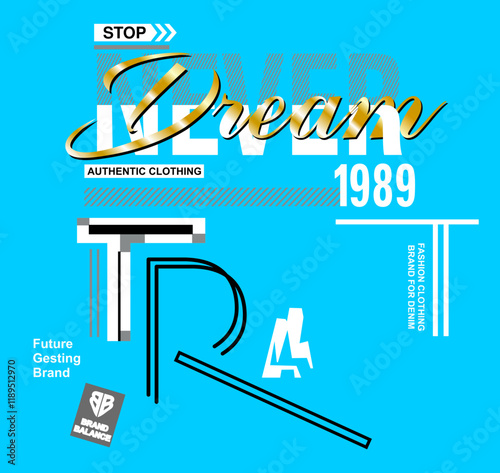 Dream 1989 t-shirts design vector