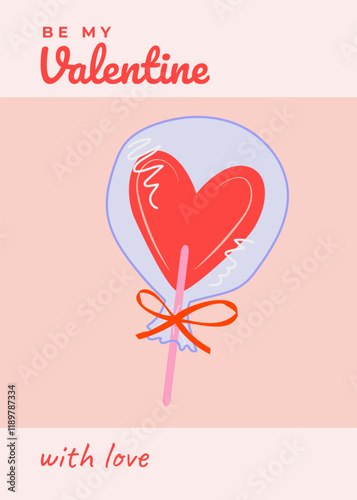 Valentine`s Day cute card with sweet lolipop and hearts. Illustrations of love, couple, heart. For postcard, card, congratulations, poster, brochures.	