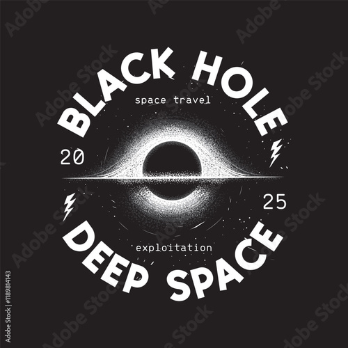 Black hole, event horizon, stars. Original vector illustration in vintage style. T-shirt design.