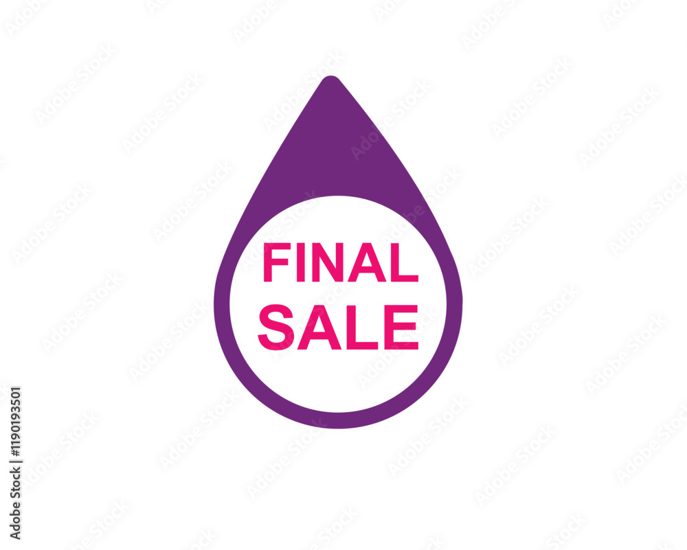 Final Sale text label, super sale, big sale, closing sale, last chance, clearance sale Final Sale text label, super sale, big sale, closing sale, last chance, clearance sale