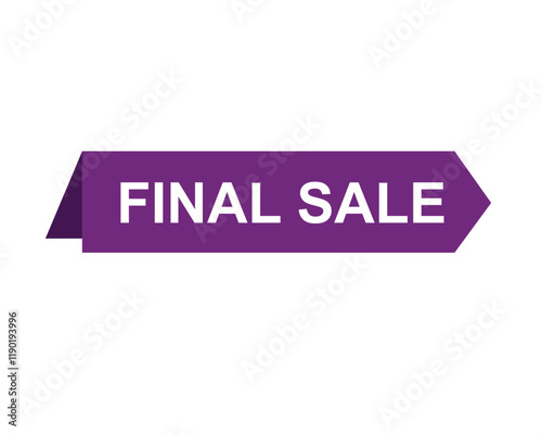 Final Sale text label, super sale, big sale, closing sale, last chance, clearance sale