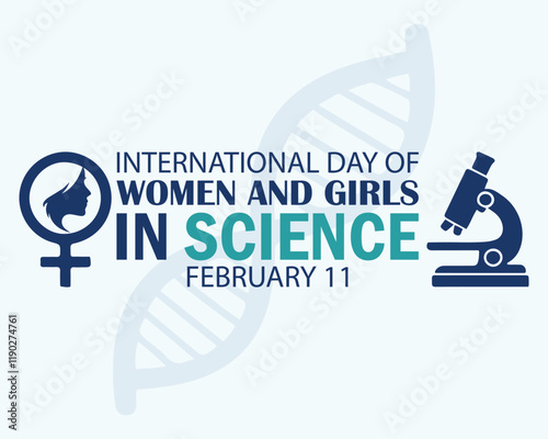 International day of women and Girls in science observed every year on February 11. banner, flyer, poster and social medial template design.