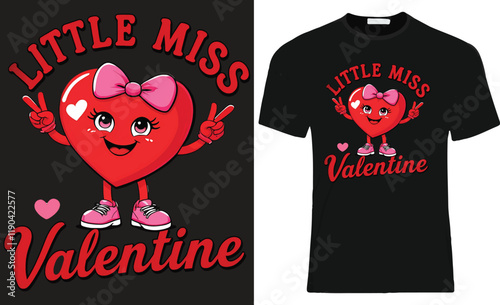 Little Miss Happy valentine's day 14 February - Valentine's day typography t-shirt design template.