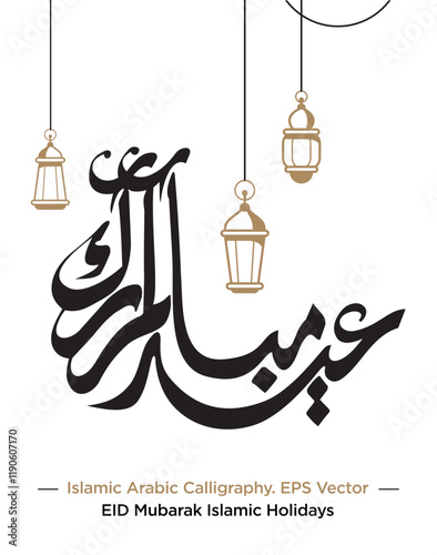 Islamic Arabic Calligraphy of 'EID Mubarak' Translation Celebrate the Blessed Islamic Holidays. EPS Vector Illustration