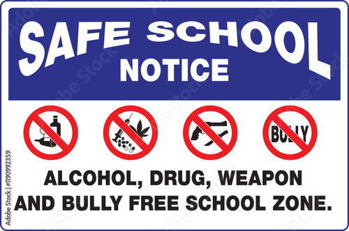 School Safety Notice Signs. You are on School Property safety sign.